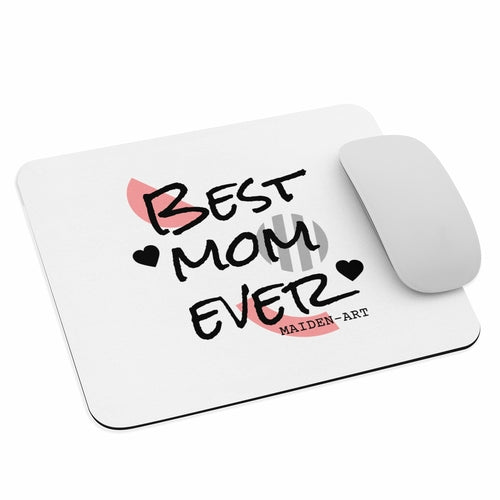 Best Mom Ever - Mouse pad